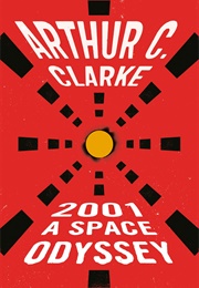 2001: A Space Odyssey (Arthur C. Clarke)