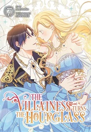 The Villainess Turns the Hourglass Vol. 7 (Sansobee)