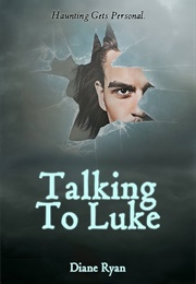 Talking to Luke (Diane Ryan)