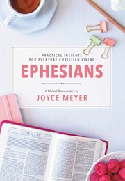 Ephesians: Biblical Commentary (Joyce Meyer)