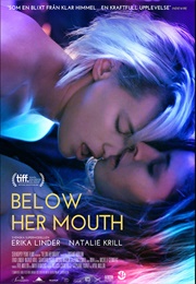 Below Her Mouth (2016)