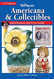 Warman's Americana & Collectibles 11th Edition (Ellen Schroy)