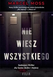 Nie Wiesz Wszystkiego (Marcel Moss)