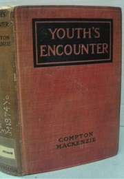 Youth's Encounter (Compton Mackenzie)