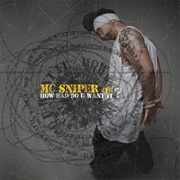 MC Sniper - How Bad Do U Want It?