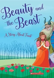 Beauty and the Beast: A Story About Trust (Meredith Rusu)