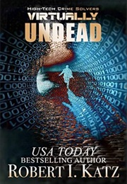 Virtually Undead (Robert I. Katz)