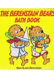 The Berenstain Bears' Bath Book (Stan & Jan Berenstain)