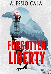 Forgotten Liberty (Alessio Cala)