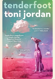 Tenderfoot (Toni Jordan)
