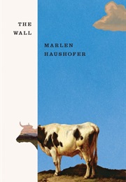 The Wall (Marlen Haushofer)