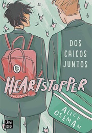 Heartstopper 1. Dos Chicos Juntos (Alice Oseman)