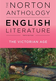 The Norton Anthology of English Literature, Volume E: The Victorian Age (Various)