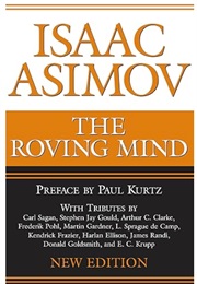 The Roving Mind: New Edition (Isaac Asimov)