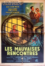Les Mauvaises Rencontres (1955)