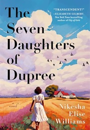 The Seven Daughters of Dupree (Nikesha Elise Williams)