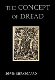 The Concept of Dread (Kierkegaard)