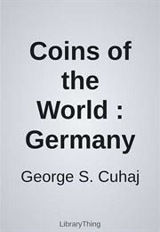 Coins of the World : Germany (George S. Cuhaj)