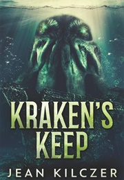 Kraken's Keep (Jean Kilczer)