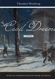 Cecil Dreeme (Theodore Winthrop)