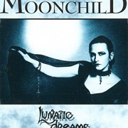 Moonchild – Lunatic Dreams