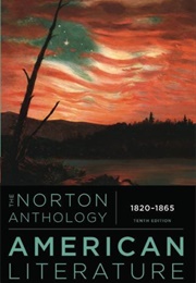 The Norton Anthology of American Literature: 1820-1865 (Robert S. Levine)