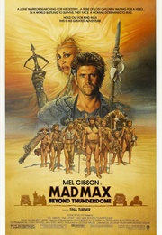 Mad Max Beyond Thunderdome (1985)