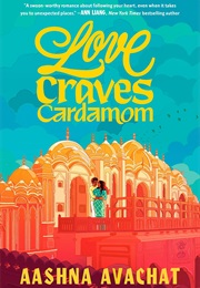 Love Craves Cardamom (Aashna Avachat)