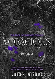 Voracious (Leigh Rivers)