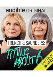 French & Saunders Titting About (Dawn French)
