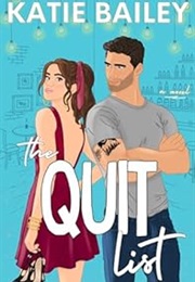 The Quit List (Katie Bailey)