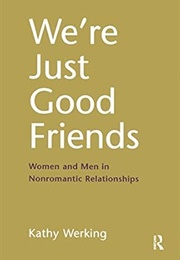 We're Just Good Friends (Werking)