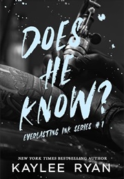 Does He Know? (Kaylee Ryan)