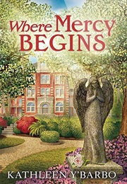 Where Mercy Begins (Kathleen Y'barbo)