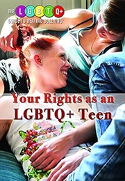 Your Rights as an LGBTQ+ Teen (Barbara Penne)