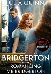 Bridgerton - Romancing Mister Bridgerton - Band 4 (Julia Quinn)