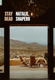 Stay Dead (Natalie Shapero)
