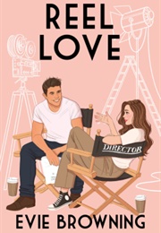Reel Love (Evie Browning)