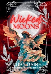 Wicked Moons (Ruby Raine)