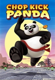 Chop Kick Panda (2011)