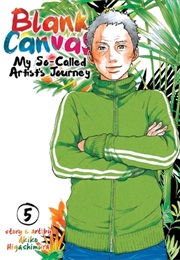 Blank Canvas: My So-Called Artist's Journey, Vol. 5 (Akiko Higashimura)