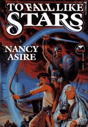 To Fall Like Stars (Nancy Asire)