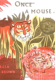 Once a Mouse... (Marcia Brown)