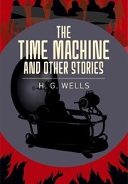 The Time Machine and Other Stories (1946)