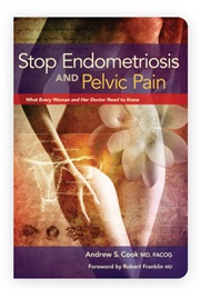 Stop Endometriosis and Pelvic Pain (Andrew S. Cook)