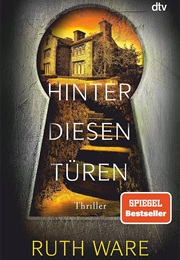 Hinter Diesen Türen (Ruth Ware)