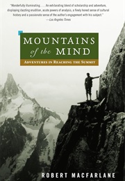 Mountains of the Mind (Robert MacFarlane)