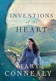 Inventions of the Heart (Mary Connealy)
