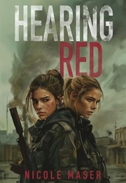 Hearing Red (Nicole Maser)