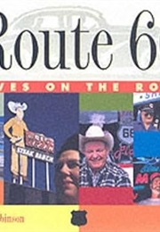 Route 66: Lives on the Road (Jon Robinson)